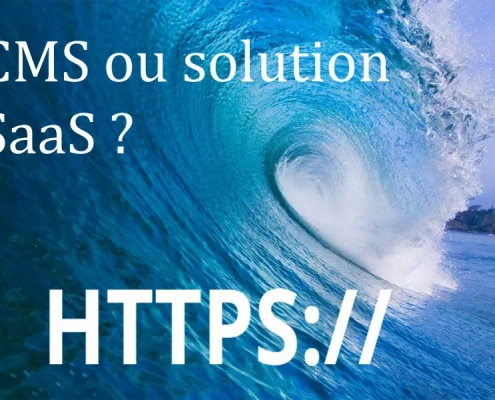 CMS ou solution SaaS pour votre site